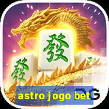 astro jogo bet